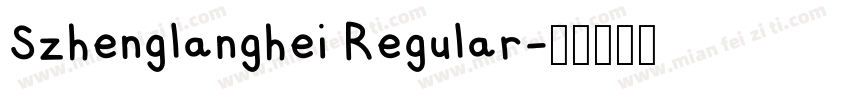 Szhenglanghei Regular字体转换